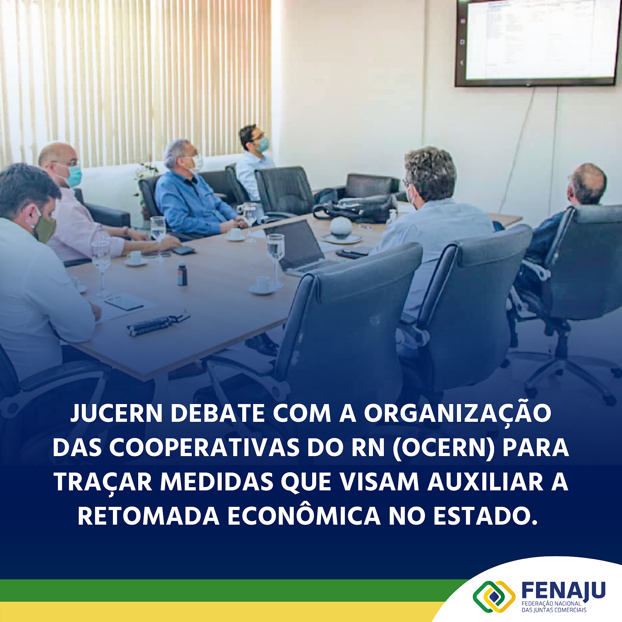 Jucern debate com a Organização das Cooperativas do RN (OCERN) para traçar medidas que visam auxiliar a retomada econômica no Estado