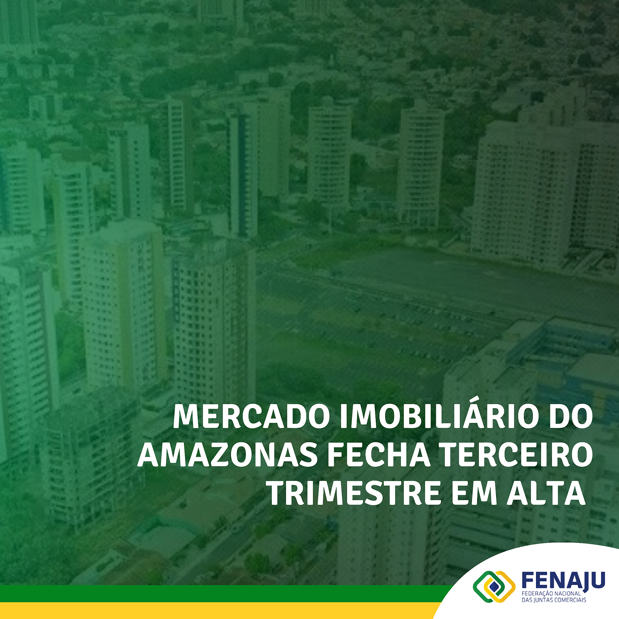 Mercado imobiliário do Amazonas fecha terceiro trimestre em alta