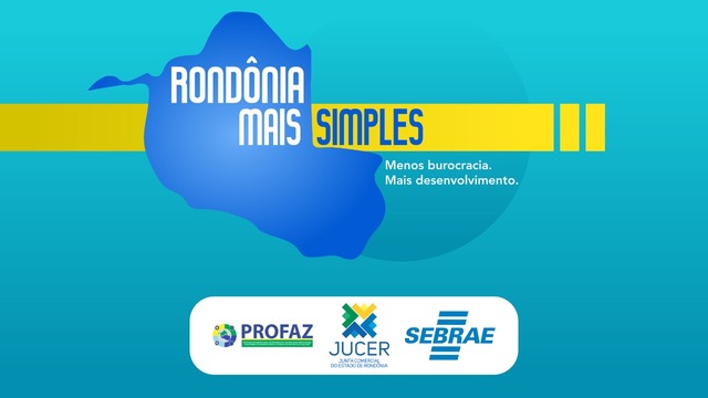 Sebrae, JUCER e PROFAZ realizam o 2º Fórum Rondônia Mais Simples