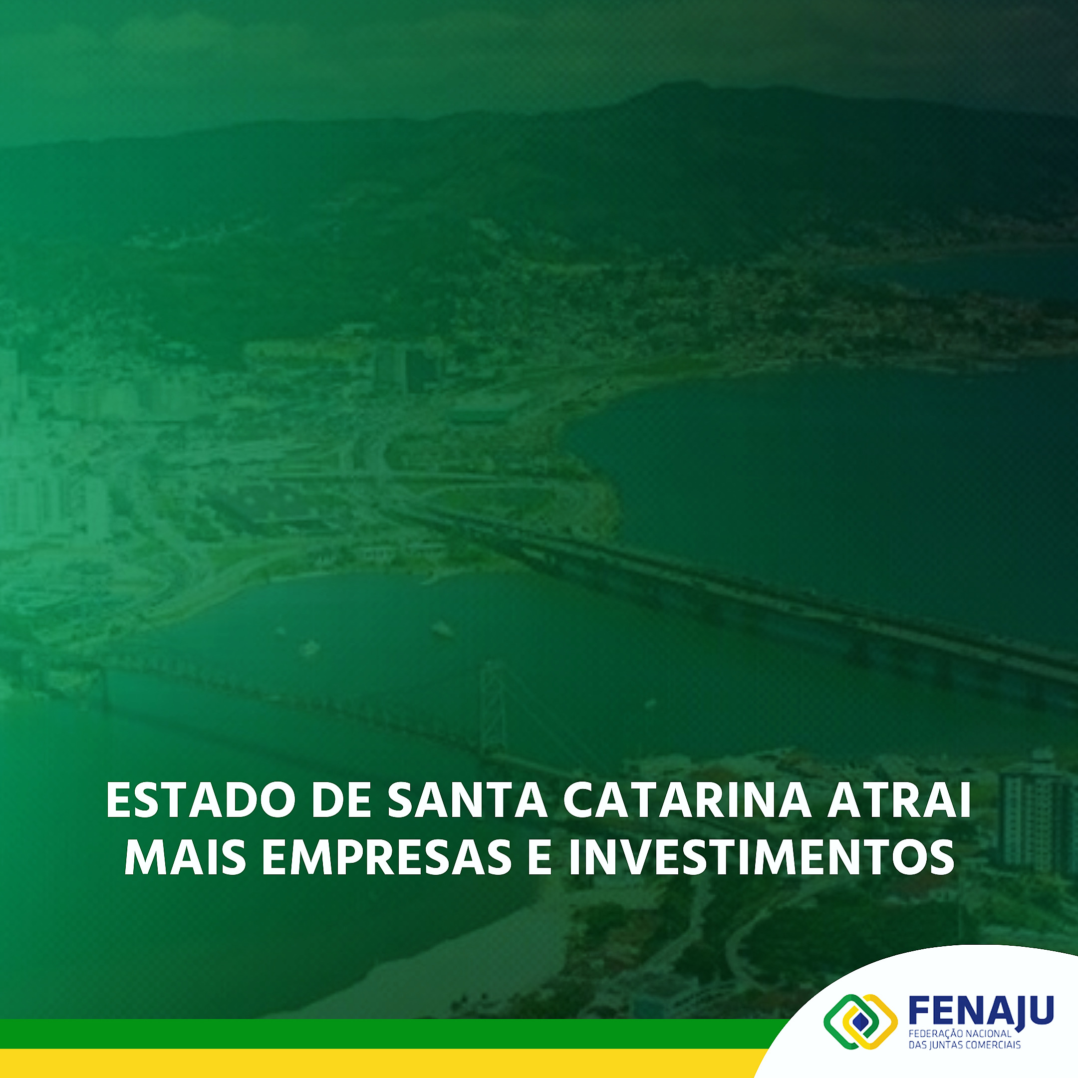 Estado de Santa Catarina atrai mais empresas e investimentos