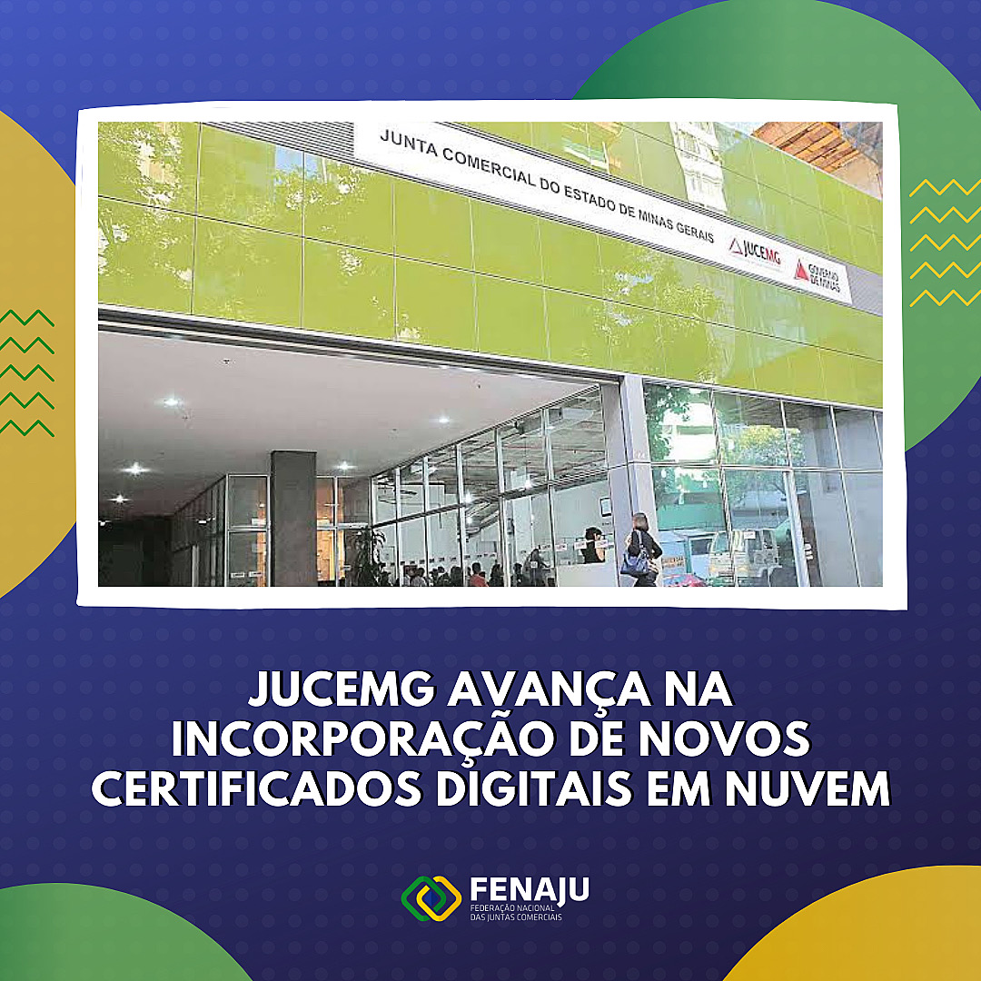 JUCEMG avança na incorporação de novos certificados digitais em nuvem