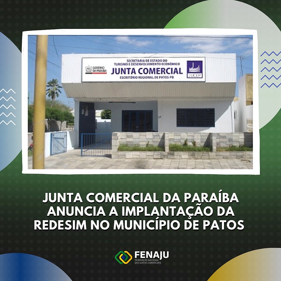 Junta Comercial da Paraíba anuncia a implantação da REDESIM no município de Patos