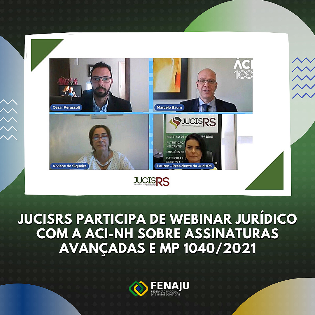 JucisRS participa de Webinar Jurídico com a ACI-NH sobre Assinaturas Avançadas e MP 1040/2021