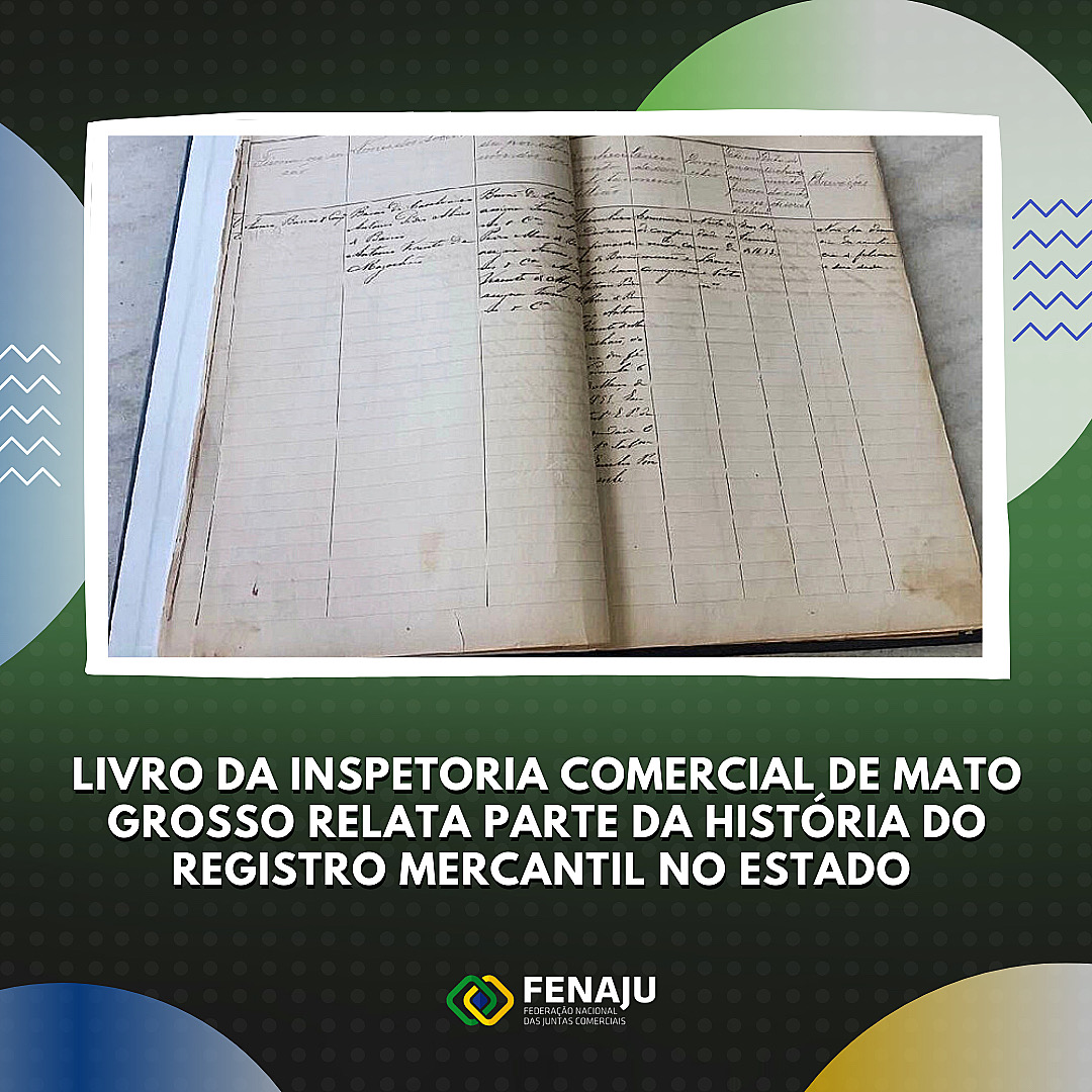 Livro da Inspetoria Comercial de Mato Grosso relata parte da história do Registro Mercantil no estado